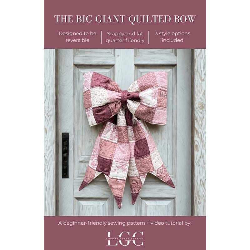 The Big Giant Quilted Bow Pattern